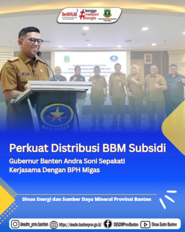 Perkuat Distribusi BBM Subsidi Gubernur Banten Andra Soni Sepakati Kerjasama Dengan BPH Migas