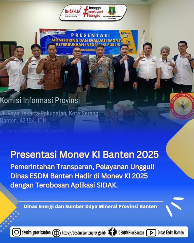 Dinas ESDM Banten Hadiri Monev KIP 2025 dengan Inovasi Fitur Baru SIDAK 2.0